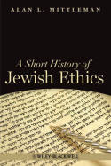 A short history of jewish ethics. 9781405189415