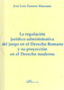 La regulación jurídico-administrativa del juego en el Derecho romano y su proyección en el Derecho moderno. 9788415454151