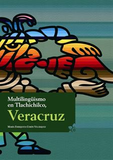 Multilingüismo en Tlachichilco, Veracruz
