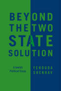 Beyond the two State solution