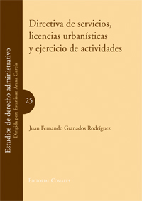Directiva de servicios, licencias urbanísticas y ejercicio de actividades