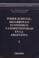 Poder judicial, desarrollo económico y competitividad en la Argentina I