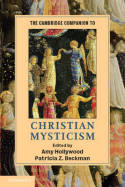 The Cambridge Companion to Christian mysticism. 9780521682275