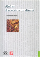¿Qué es el neoestructuralismo?. 9786074775396