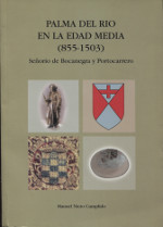 Palma del Rio en la Edad Media (855-1503). 9788460926429