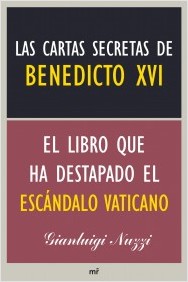 Las cartas secretas de Benedicto XVI. 9788427039223