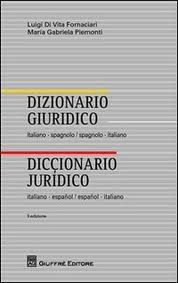 Dizionario giuridico = Diccionario jurídico. 9788814139352