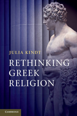 Rethinking greek religion. 9780521127738