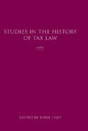 Studies in the history of Tax Law. 9781841134734