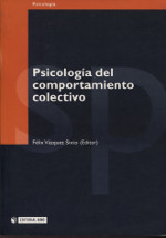 Psicología del comportamiento colectivo. 9788484290315
