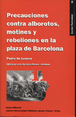 Precauciones contra alborotos, motines y rebeliones en la plaza de Barcelona
