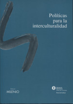 Políticas para la interculturalidad. 9788497431187