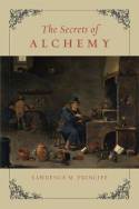 The secrets of Alchemy. 9780226682952