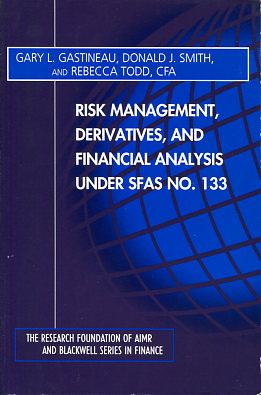 Risk management, derivatives, and financial analysis under SFAS nº 133
