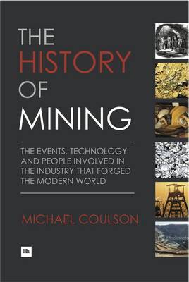 The history of mining. 9781897597903