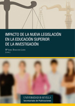 Impacto de la nueva legislación en la educación superior y la investigación. 9788447214501