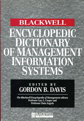 Encyclopedic dictionary of management information systems. 9780631214847