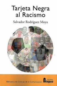 Tarjeta negra al racismo. 9788470745454