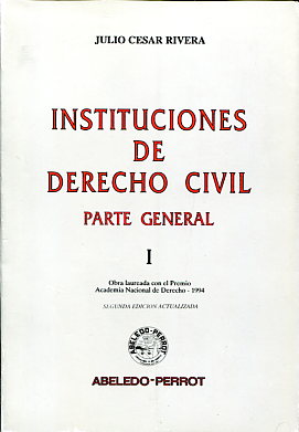 Instituciones de Derecho Civil. Tomo I. 9789502011127
