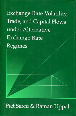 Exchange rate volatility, trade, and capital flows under alternative exchange rate regimes. 9780521562942