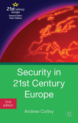 Libro: Security in 21st century Europe - 9781137006455 - Cottey, Andrew - ·  Marcial Pons Librero