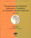 Documentación medieval referente a Cantabria en el Archivo Secreto Vaticano. 9788496655850