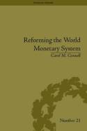 Reforming the world monetary system. 9781848933606