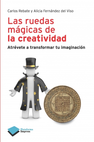 Las ruedas mágicas de la creatividad. 9788415115694