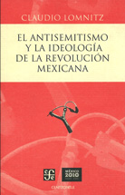 El antisemitismo y la ideología de la revolución mexicana