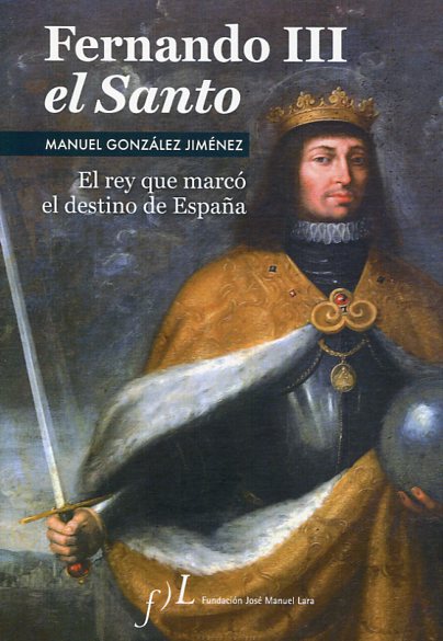 Fernando III el Santo. 9788496824928