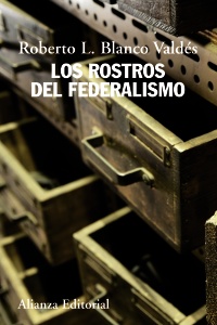 Los rostros del federalismo. 9788420669649