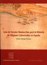 Guía de fuentes manuscritas para la historia de Filipinas conservadas en España