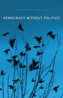 Democracy without politics. 9780674058224