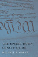 The upside-down Constitution. 9780674061910