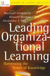 Leading organizational learning. 9780787972189