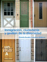 Inmigración, ciudadanía y gestión de la diversidad. 9788479932213