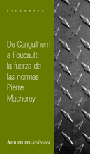 De Canguilhem a Foucault. 9789505183951