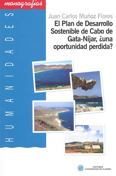 El plan de desarrollo sostenible de Cabo de Gata-Níjar. 9788482401928