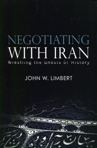 Negotiating with Iran. 9781601270436