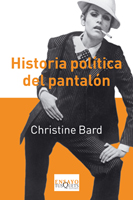 Historia política del pantalón. 9788483833827