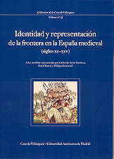 Identidad y representación de la frontera en la España medieval