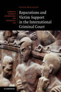 Reparations and victim support in the International Criminal Court. 9781107013872