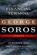 Financial turmoil in Europe and the United States. 9781610391528