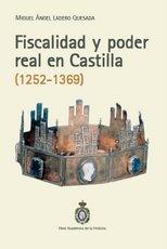 Fiscalidad y poder real en Castilla. 9788415069348