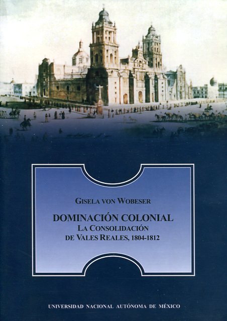 Dominación colonial. 9789703202515