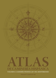 Atlas de caminería hispánica. 9788461533190