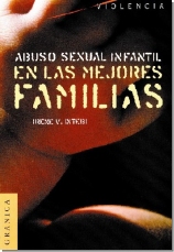 Abuso sexual infantil en las mejores familias. 9789506412524