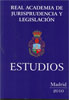 Estudios de la Real Academia de Jurisprudencia y Legislación. 9788499829982