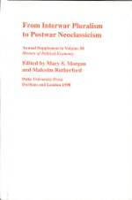 From interwar pluralism to Postwar Neoclassicism.. 9780822323358