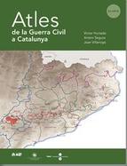 Atles de la Guerra Civil a Catalunya. 9788493662523